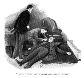 "The heavy white face was seamed with lines of trouble."